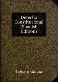 Derecho Constitucional (Spanish Edition)