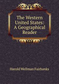 The Western United States: A Geographical Reader