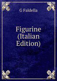 Figurine (Italian Edition)