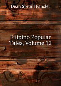 Filipino Popular Tales, Volume 12