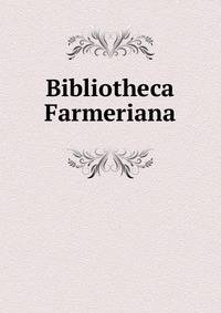 Bibliotheca Farmeriana