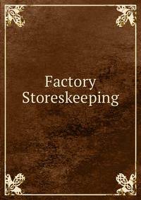 Factory Storeskeeping