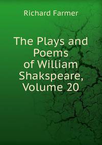 The Plays and Poems of William Shakspeare, Volume 20