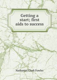 Getting a start; first aids to success