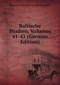 Baltische Studien, Volumes 41-42 (German Edition)