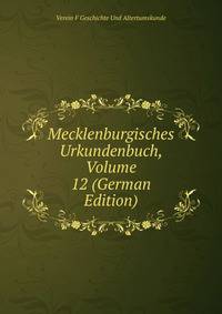 Mecklenburgisches Urkundenbuch, Volume 12 (German Edition)