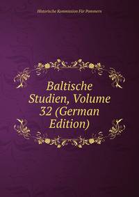 Baltische Studien, Volume 32 (German Edition)