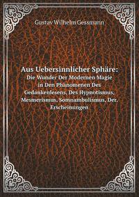 Aus Uebersinnlicher Sphare: