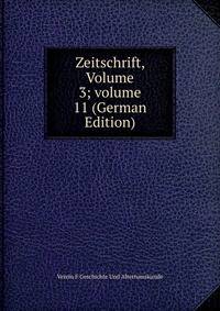 Zeitschrift, Volume 3; volume 11 (German Edition)