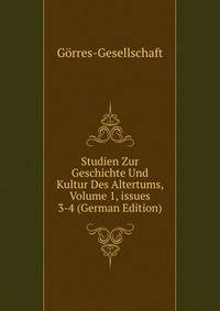 Studien Zur Geschichte Und Kultur Des Altertums, Volume 1, issues 3-4 (German Edition)