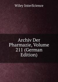 Archiv Der Pharmazie, Volume 211 (German Edition)
