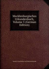 Mecklenburgisches Urkundenbuch, Volume 5 (German Edition)