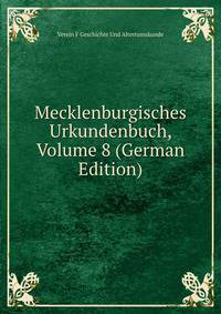 Mecklenburgisches Urkundenbuch, Volume 8 (German Edition)
