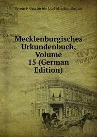 Mecklenburgisches Urkundenbuch, Volume 15 (German Edition)