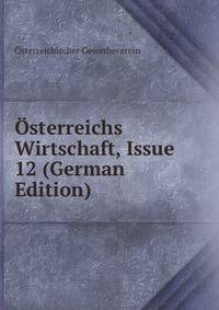 Osterreichs Wirtschaft, Issue 12 (German Edition)