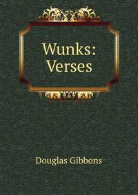 Wunks: Verses