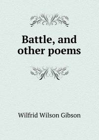 Battle, and other poems