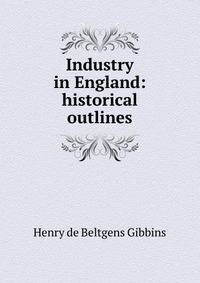 Industry in England: historical outlines
