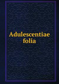 Adulescentiae folia
