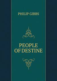 PEOPLE OF DESTINE
