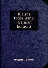 Kleist's Todeslitanei (German Edition)