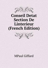 Conseil Detat Section De Linterieur (French Edition)