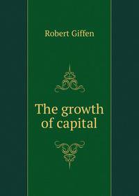 The growth of capital