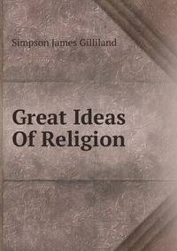 Great Ideas Of Religion