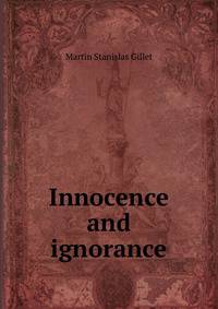 Innocence and ignorance