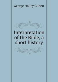 Interpretation of the Bible, a short history