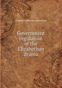 Government regulation of the Elizabethan drama