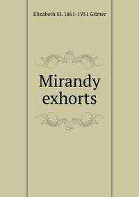 Mirandy exhorts