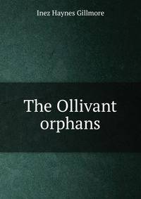 The Ollivant orphans
