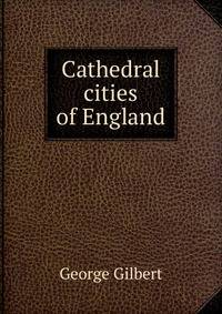 Cathedral cities of England