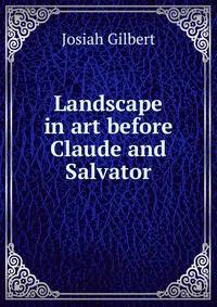Landscape in art before Claude and Salvator