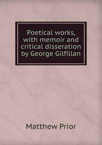 Poetical works, with memoir and critical disseration by George Gilfillan