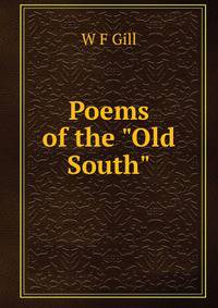 Poems of the "Old South"