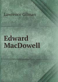 Edward MacDowell