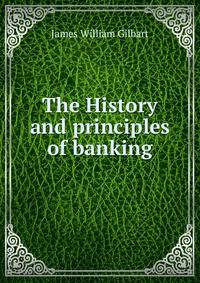 The History and principles of banking