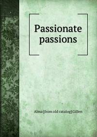 Passionate passions