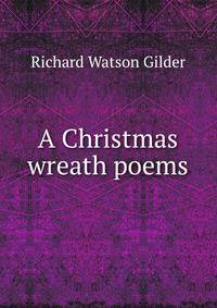 A Christmas wreath poems