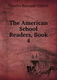The American School Readers, Book 4