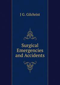 Surgical Emergencies and Accidents