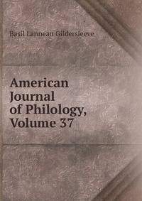 American Journal of Philology, Volume 37