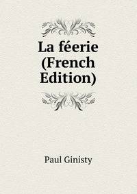La feerie (French Edition)