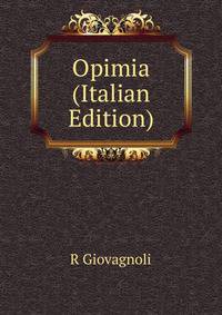 Opimia (Italian Edition)