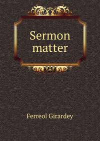 Sermon matter