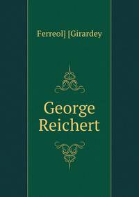 George Reichert