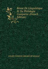 Revue De Linguistique Et De Philologie Comparee (French Edition)