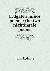 Lydgate's minor poems: the two nightingale poems